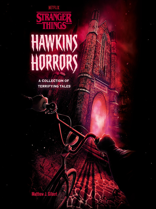 Title details for Hawkins Horrors by Matthew J. Gilbert - Available